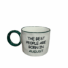 Tasse the best people are born in August A&C Angers Tasse the best people are born in August A&C Angers