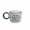 Tasse the best people are born in December A&C Angers Tasse the best people are born in December A&C Angers