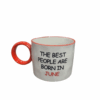 Tasse the best people are born in june A&C Angers Tasse the best people are born in june A&C Angers